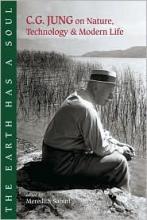 Earth Has A Soul: Nature Writings of C. G. Jung