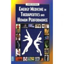 Energy Medicine In Therapeutics And Human Performance