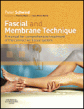 Fascial And Membrane Technique: A Manual for Comprehensive Treatment of the Conn