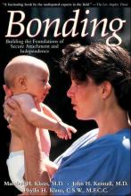  Bonding:  Building The Foundations Of Secure Attachment And Independence 