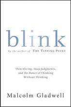 Blink: The Power of Thinking Without Thinking