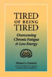 Tired Of Being Tired: Chronic Fatigue
