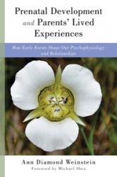 Prenatal Development and Parent’s Lived Experiences