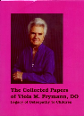 Collected Papers Of Viola M. Frymann D.O.: Legacy of Osteopathy to Children  - Volume 1