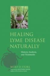 Healing Lyme Disease Naturally: History, Analysis And Treatment